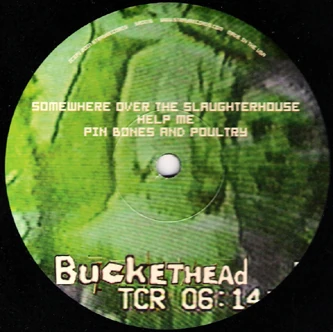 Somewhere Over the Slaughterhouse (album) Bucketheadland