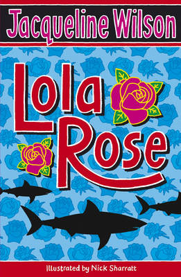 Lola Rose - Jacqueline Wilson Wiki