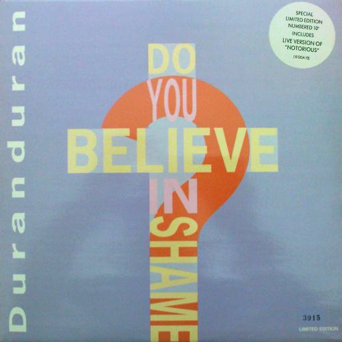 60_do_you_believe_in_shame_single_song_uk_10_DDA_12_the_most_comprehensive_duran_duran_vinyl_discography_available_discogs_wikipedia.jpeg