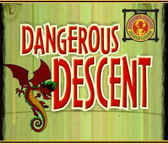 dangerous descent