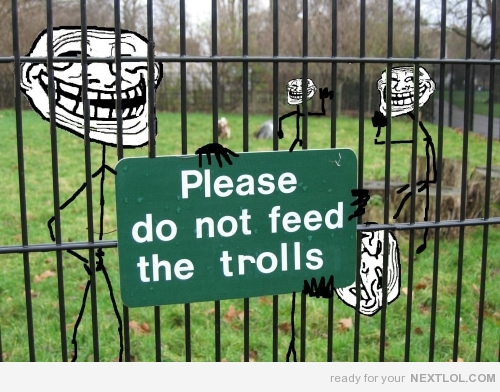 Do_not_feed_the_trolls.jpg