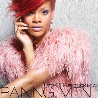 Rihanna feat. Nicki Minaj - Raining Men Lyrics.jpg