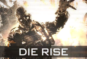Die Rise
