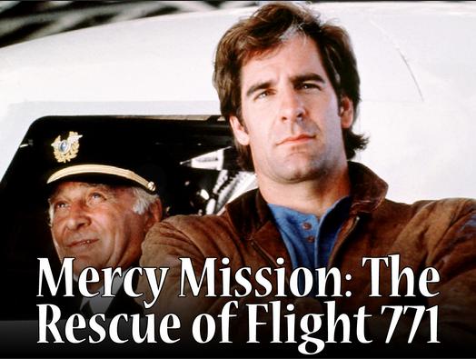 Mercy Mission - The Rescue Of Flight 771 (1993)