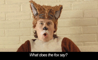 What_does_the_fox_say.gif