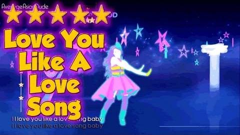 Just Dance 4 - Love You Like A Love Song - 5* Stars