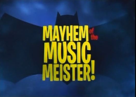 batman the brave and the bold mayhem of the music meister