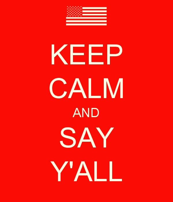 Keep-calm-and-say-y-all.png