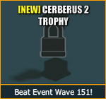 Cerberus2Trophy-EventShopInfo