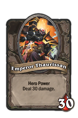 Emperor Thaurissan (Hero) - Hearthstone Wiki