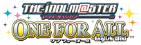 IDOLM@STER One For All Wiki