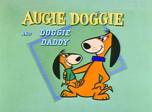 Augie Doggie and Doggie Daddy - Hanna-Barbera Wiki - Wikia