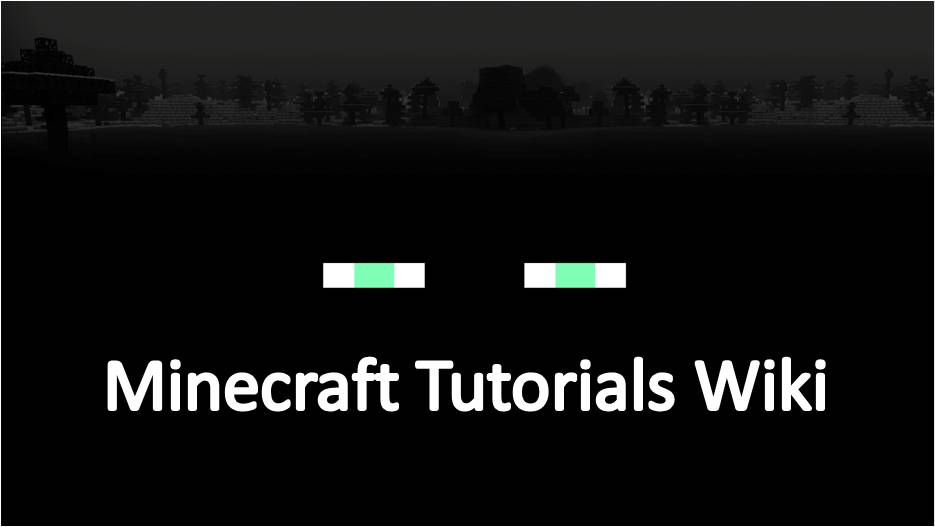 Minecraft Tutorials Wiki Minecraft Tutorials Wiki