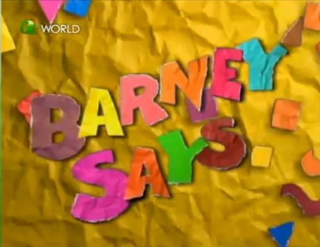 Barney Says - Barney&Friends Wiki